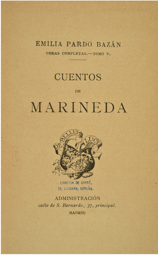 Cuentos de Marineda (1891) de Emilia Pardo Bazán (1851-1921)